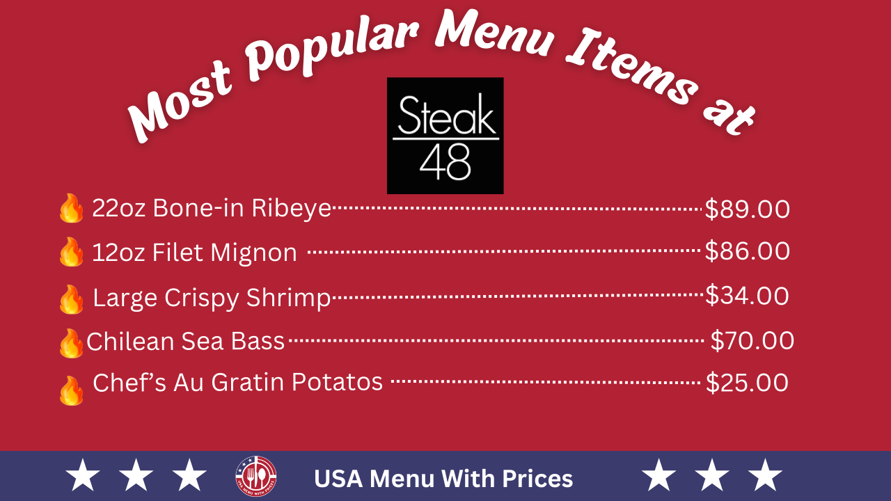 Most Popular Menu Items at Steak 48 Menu USA