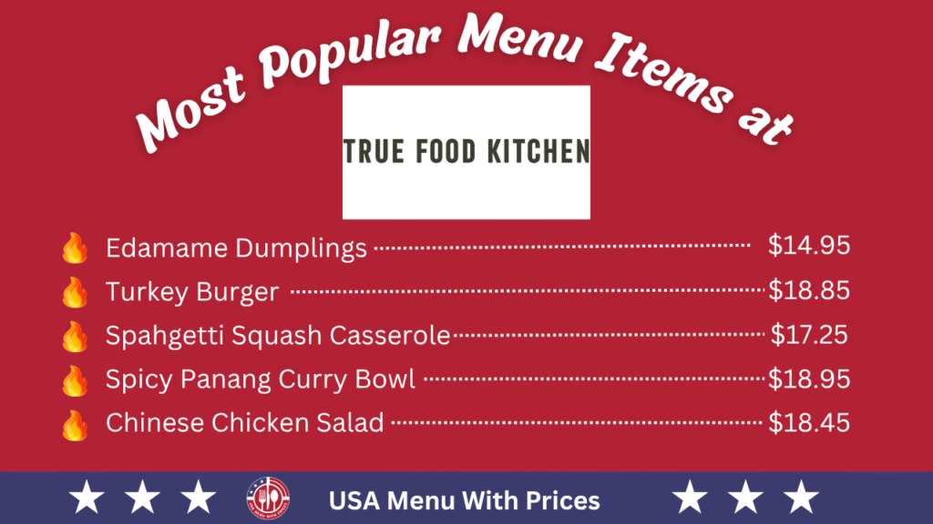 Most Popular Menu Items at True Food Kitchen Menu