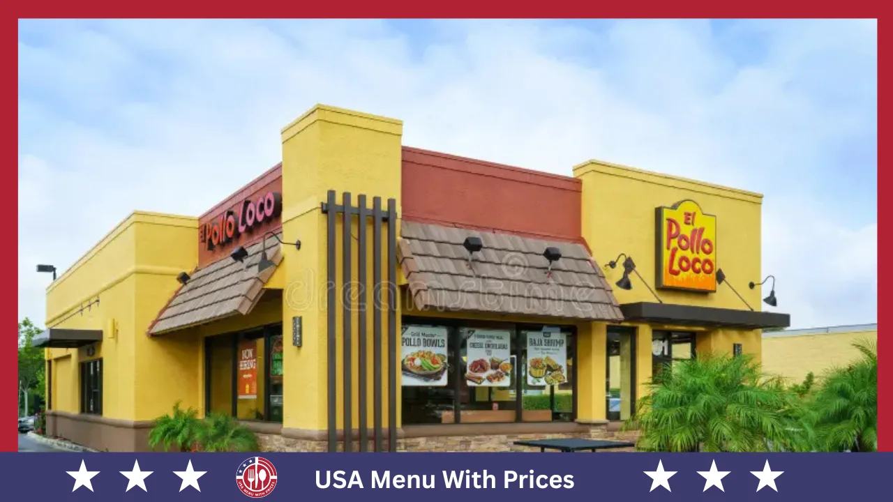El Pollo Loco Menu With Prices in USA