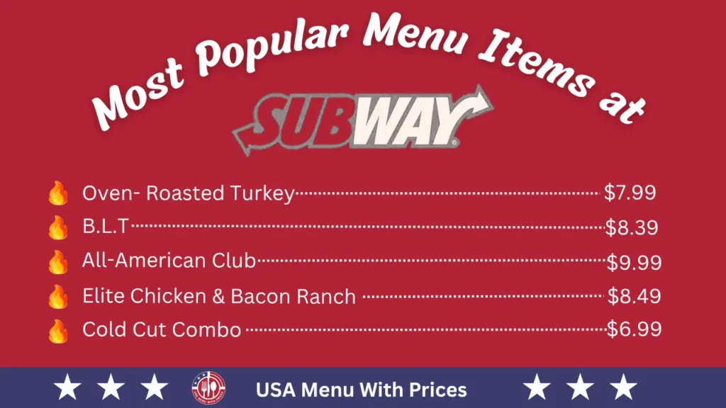 Most Popular Menu Items at  Subway Menu