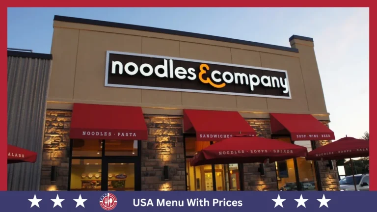 Noodles and Company Menu With Prices In USA
