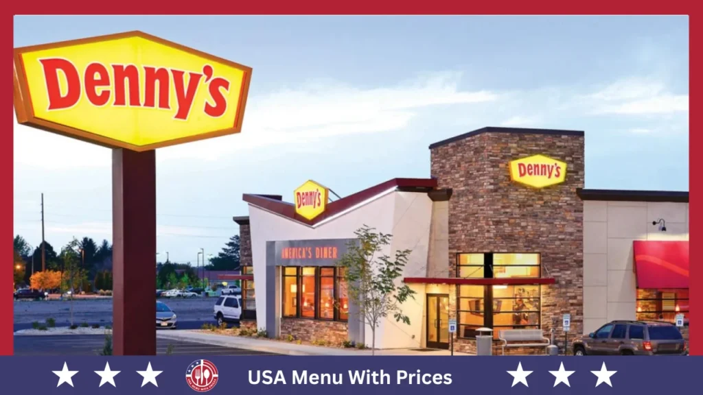 Denny’s Menu With Prices In USA